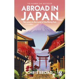 Abroad in Japan | Chris Broad | Stanfords | Stanfords