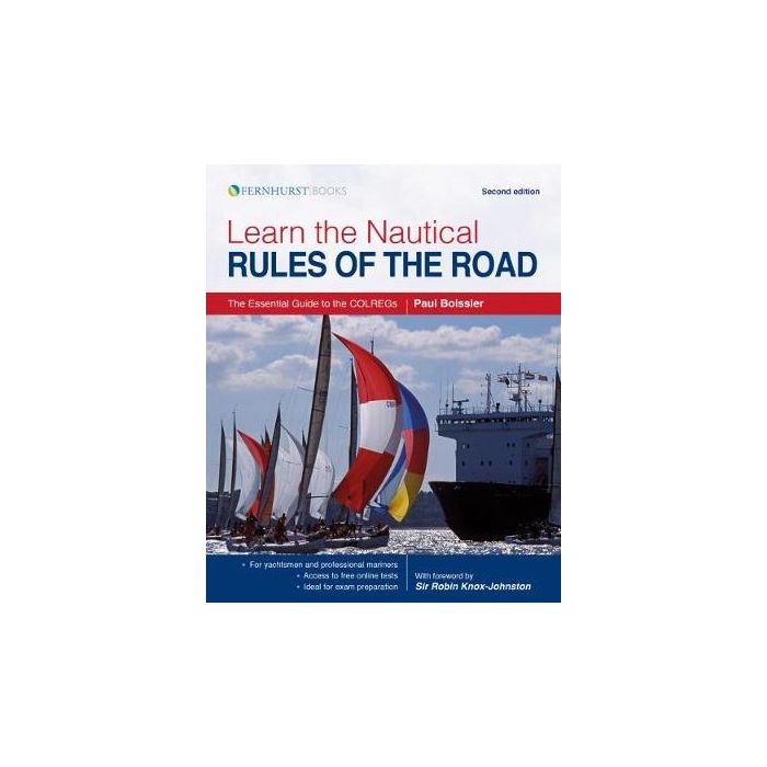 Learn the Nautical Rules of the Road The Essential Guide to the