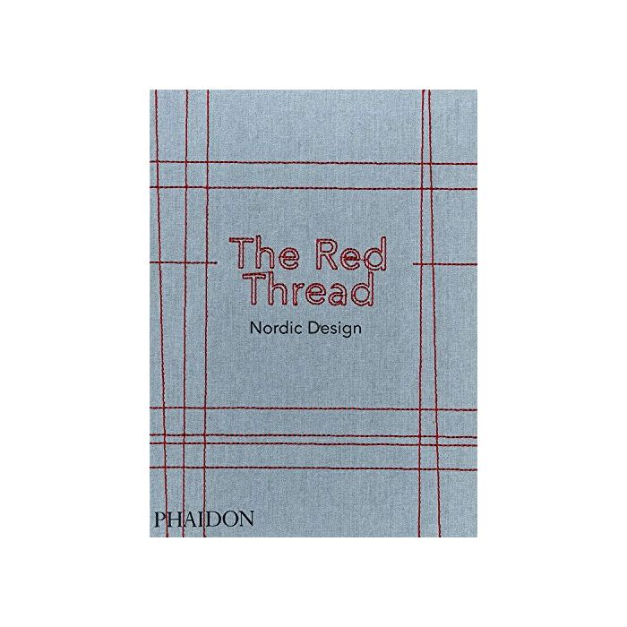 The Red Thread: Nordic Design  洋書 The Red Thread: Nordic Design - BOOK AND SONS オンラインストア