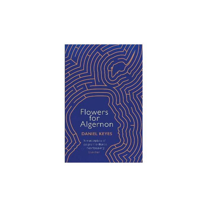 Flowers For Algernon: A Modern Literary Classic | Stanfords